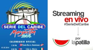 En exclusiva la Serie del Caribe 2014 en directo por LaPatillaTV