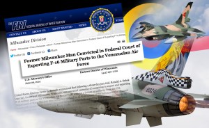 Declaran culpable a estadounidense por vender partes de F-16 a Venezuela