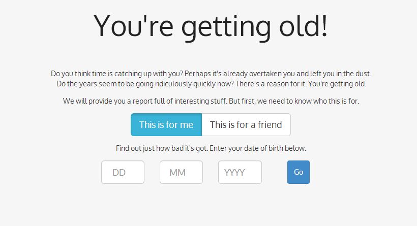 “Estás envejeciendo” un sitio que te calcula muchísimas cosas sobre tu vida y tu pasado (in english)