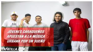 Jóvenes caraqueños apuestan a la música urbana por un sueño en Venezuela (Video)