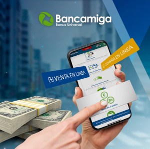 Compra en Línea de Bancamiga permite adquirir divisas en forma inmediata