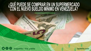 ¿Qué puede comprar en un supermercado con el nuevo sueldo mínimo en Venezuela? (Video)